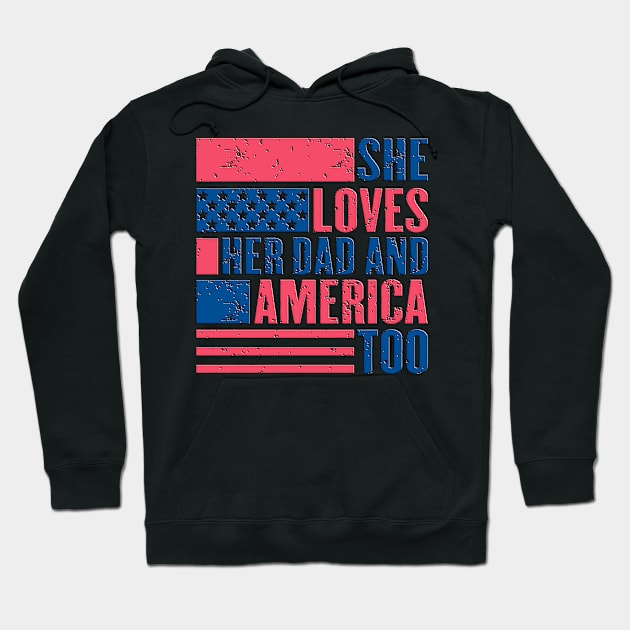 Vintage Funny Looking She Loves Her Dad And America Too Hoodie by masterpiecesai